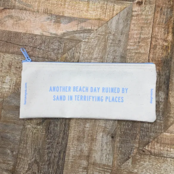 Another Beach Day Ruined By Sand In Terrifying Places Pouch