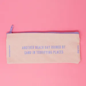 Another Beach Day Ruined By Sand In Terrifying Places Pouch