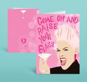 PiNK Raise Your Glass Card