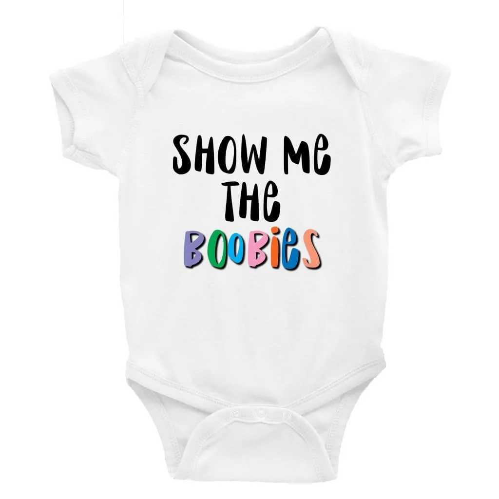 Show me the Boobies Multiple Colour options