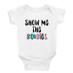 Show me the Boobies Multiple Colour options