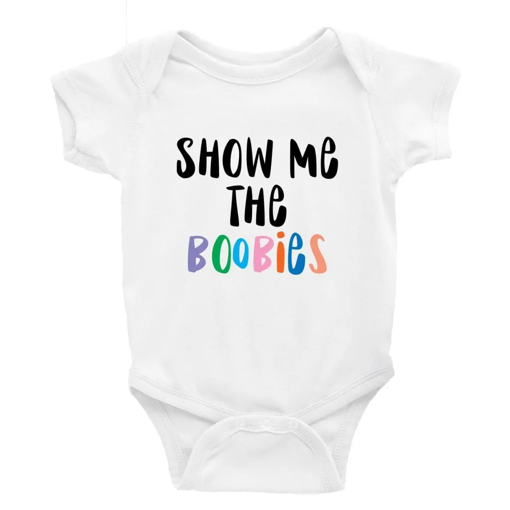 Show me the Boobies Multiple Colour options